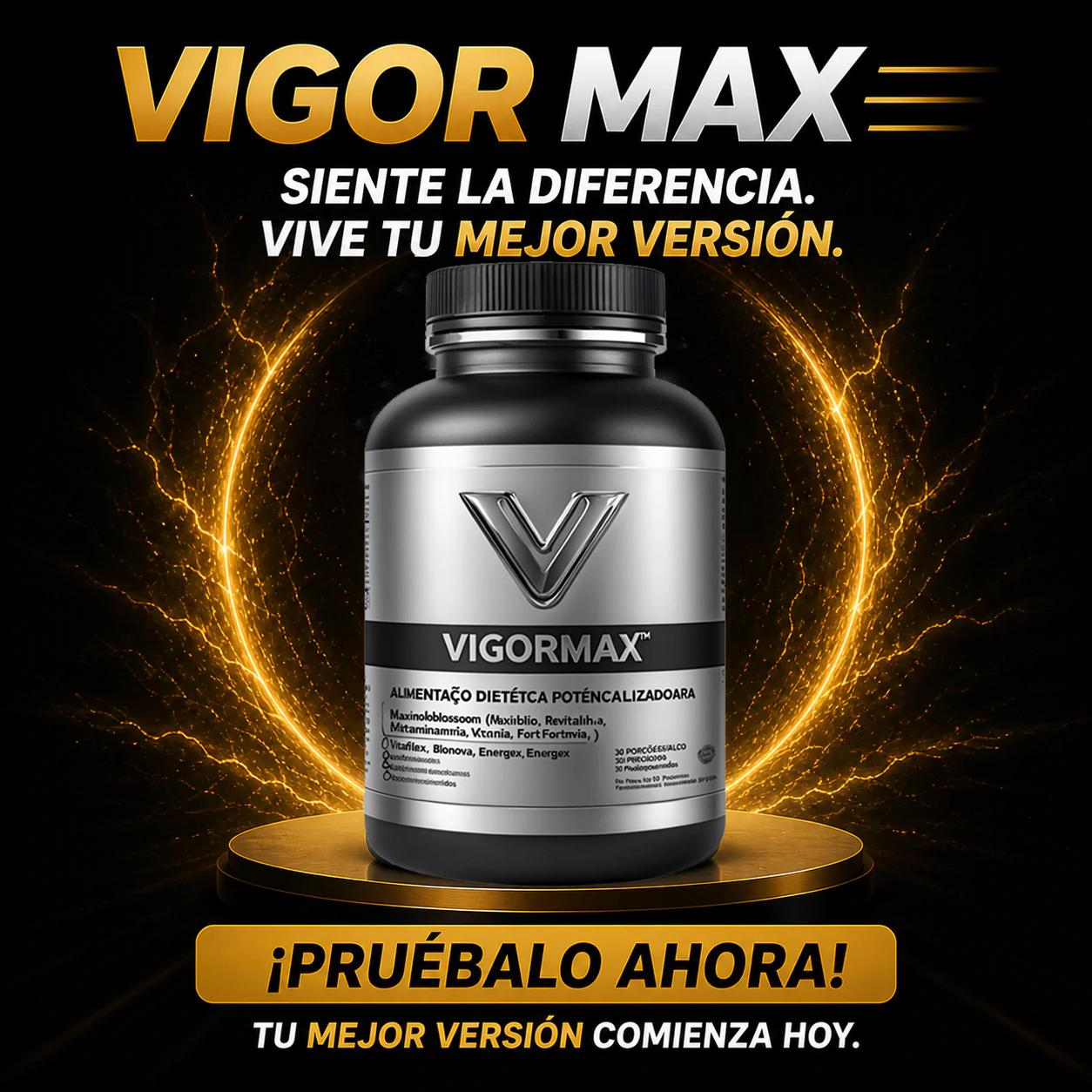 Vigor Max - Recupera tu energía, potencia y confianza masculina en pocos días — de forma natural y segura